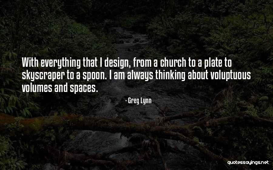 Voluptuous Quotes By Greg Lynn