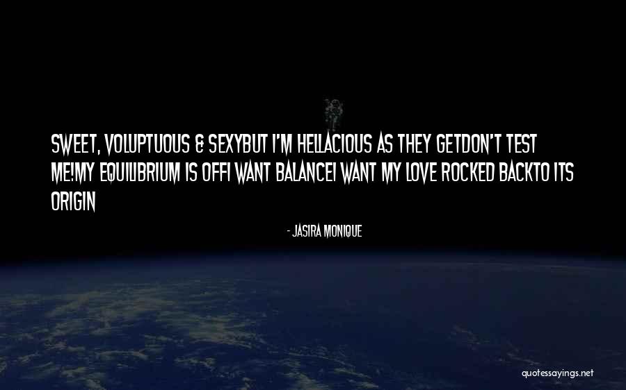 Voluptuous Quotes By Jasira Monique Voluptuous Quotes By Jasira Monique