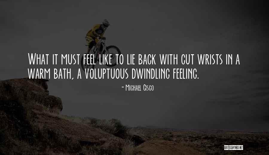Voluptuous Quotes By Michael Cisco Voluptuous Quotes By Michael Cisco