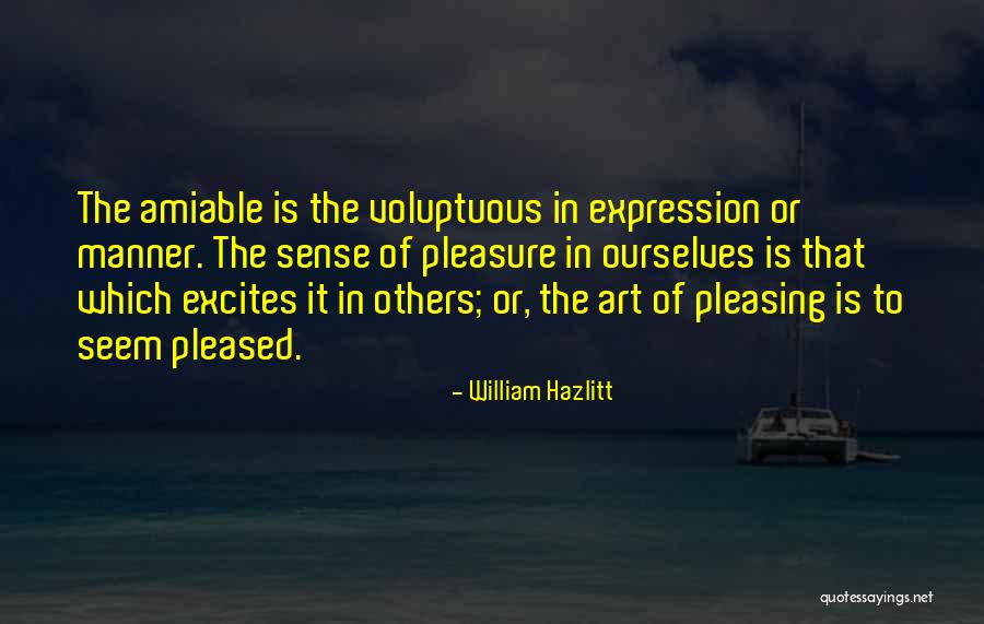 Voluptuous Quotes By William Hazlitt Voluptuous Quotes By William Hazlitt