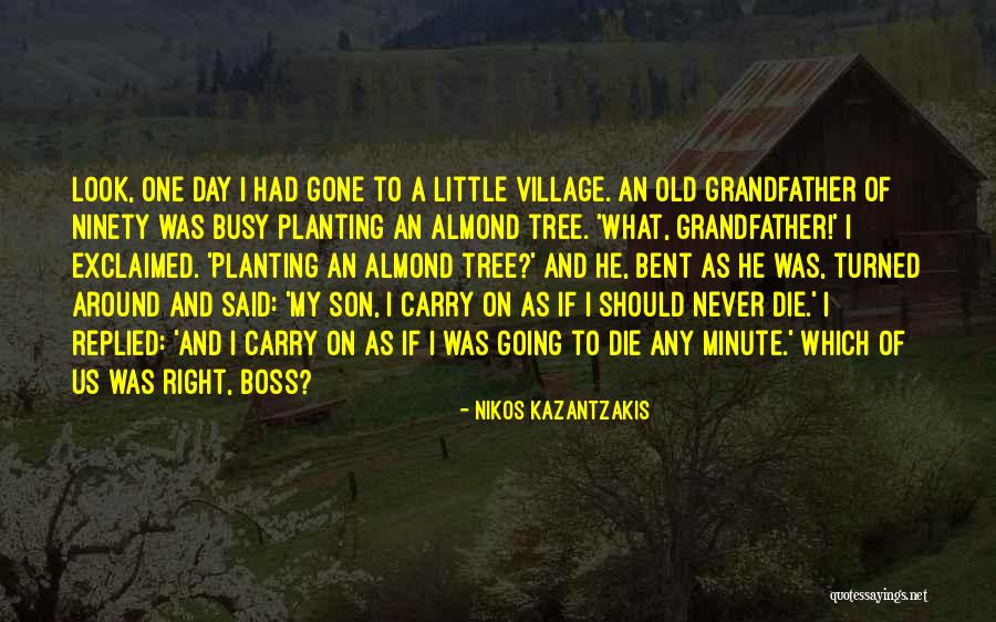 Volusian Forest Quotes By Nikos Kazantzakis Volusian Forest Quotes By Nikos Kazantzakis