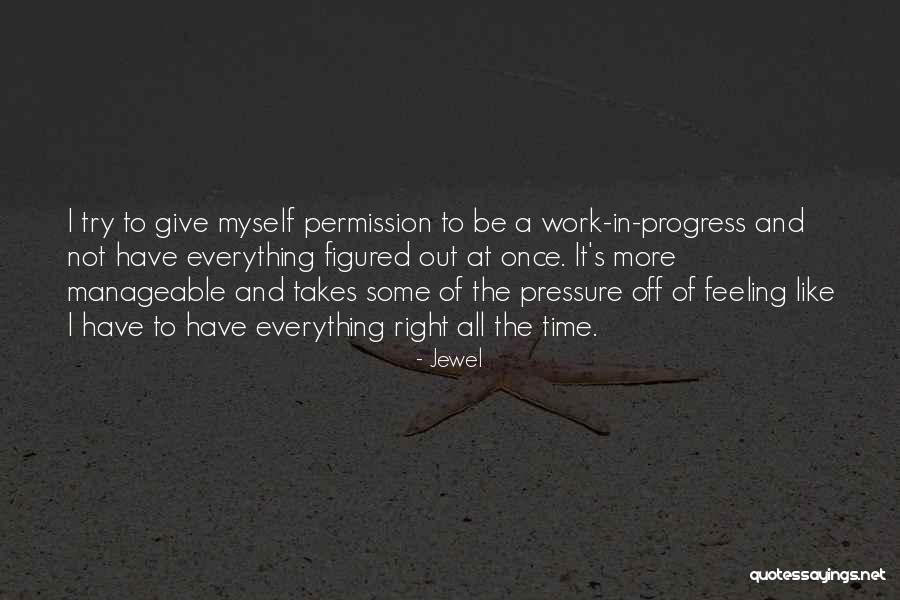 Volution Cream Quotes By Jewel Volution Cream Quotes By Jewel