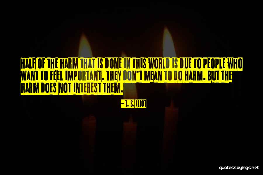 Volvat Quotes By T. S. Eliot Volvat Quotes By T. S. Eliot
