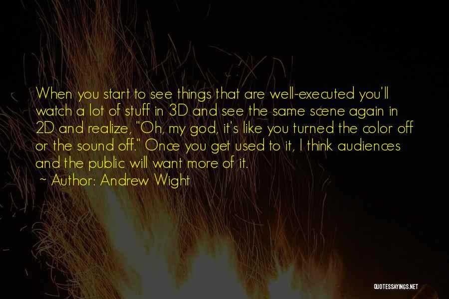 Volver Quotes By Andrew Wight