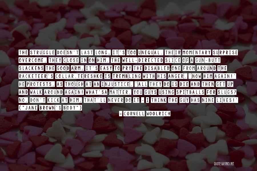 Volviste A Nacer Quotes By Cornell Woolrich Volviste A Nacer Quotes By Cornell Woolrich