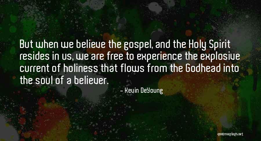 Volviste A Nacer Quotes By Kevin DeYoung Volviste A Nacer Quotes By Kevin DeYoung