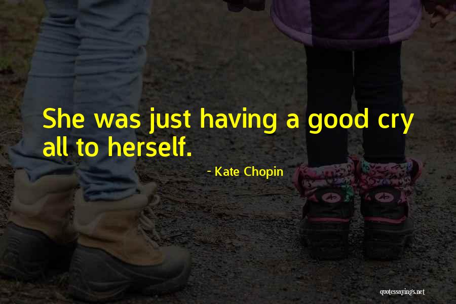 Volvistes Quotes By Kate Chopin