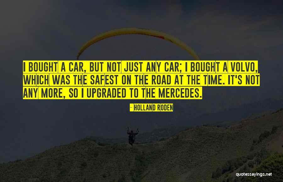 Volvo Car Quotes By Holland Roden Volvo Car Quotes By Holland Roden