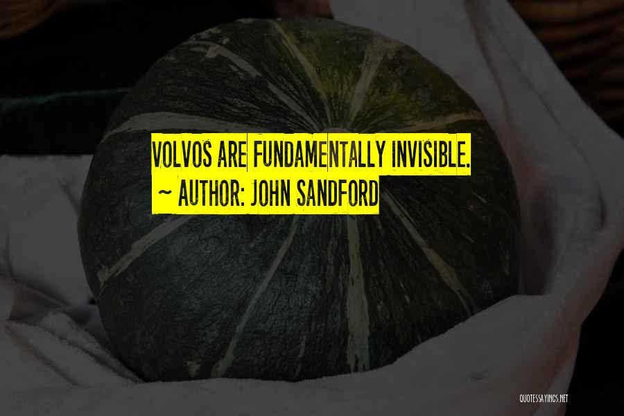 Volvos Quotes By John Sandford