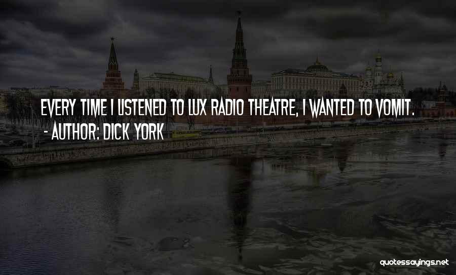 Vomit Quotes By Dick York