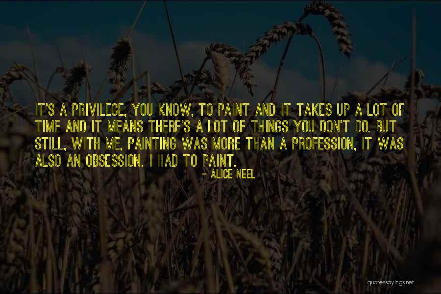 Vomitare In Inglese Quotes By Alice Neel Vomitare In Inglese Quotes By Alice Neel
