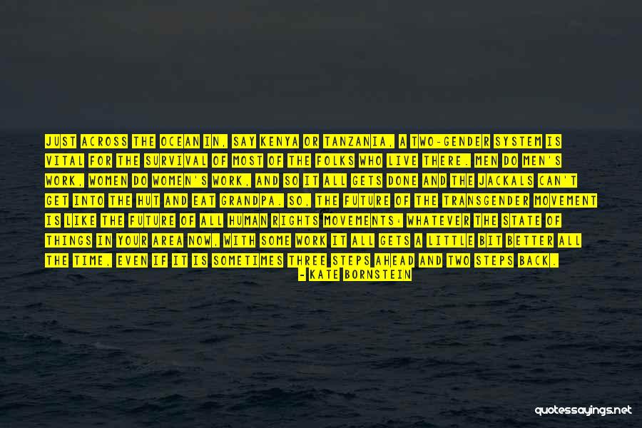 Vomitate Quotes By Kate Bornstein Vomitate Quotes By Kate Bornstein