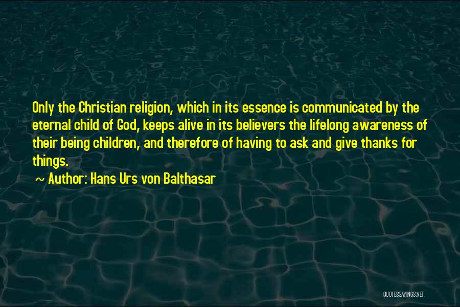 Von Balthasar Quotes By Hans Urs Von Balthasar