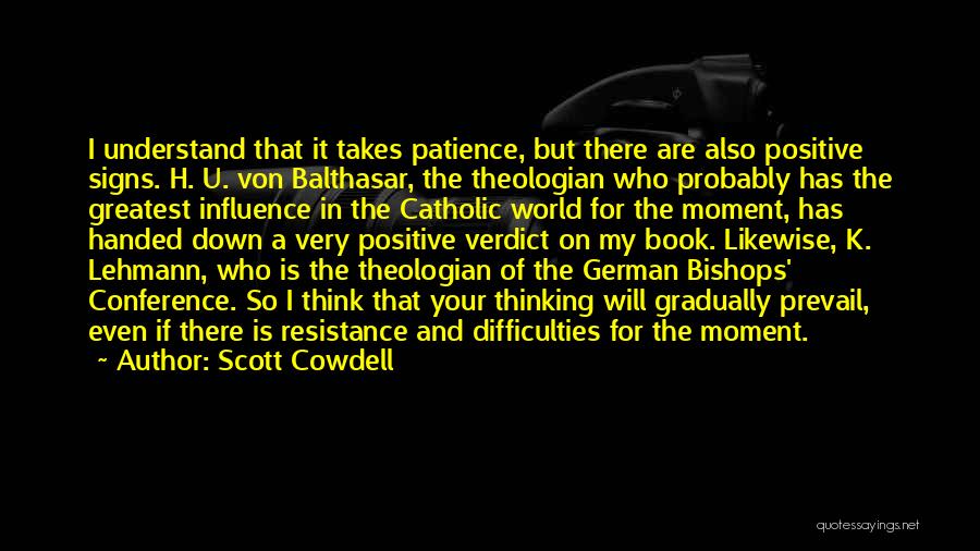 Von Balthasar Quotes By Scott Cowdell