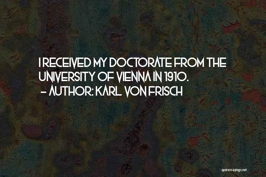 Von Frisch Quotes By Karl Von Frisch