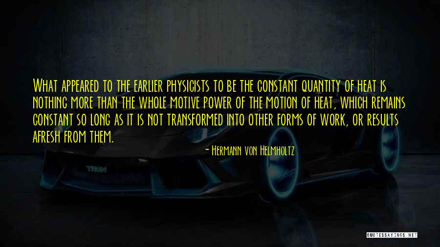 Von Helmholtz Quotes By Hermann Von Helmholtz Von Helmholtz Quotes By Hermann Von Helmholtz