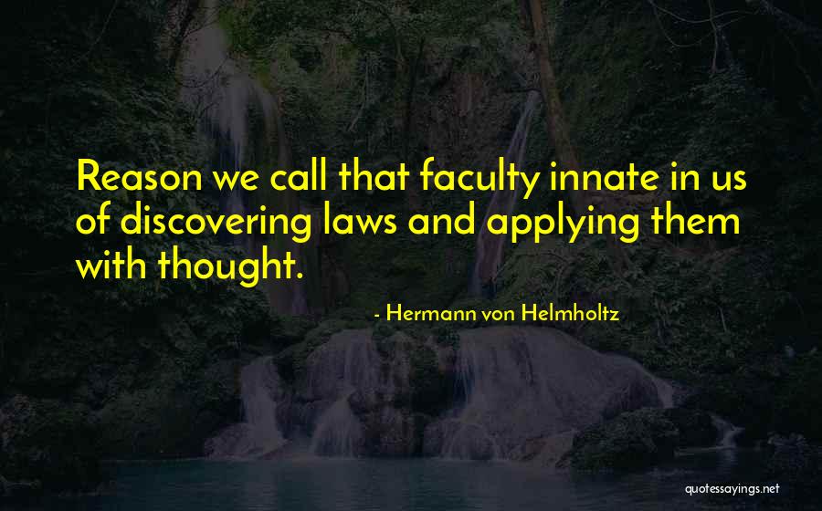 Von Helmholtz Quotes By Hermann Von Helmholtz Von Helmholtz Quotes By Hermann Von Helmholtz
