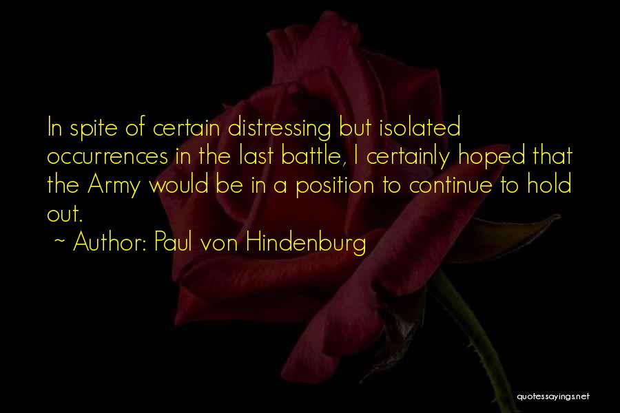 Von Hindenburg Quotes By Paul Von Hindenburg