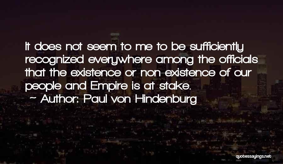 Von Hindenburg Quotes By Paul Von Hindenburg