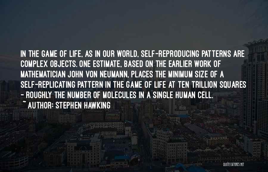 Von Neumann Quotes By Stephen Hawking