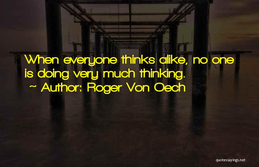 Von Oech Quotes By Roger Von Oech