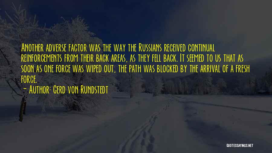 Von Rundstedt Quotes By Gerd Von Rundstedt