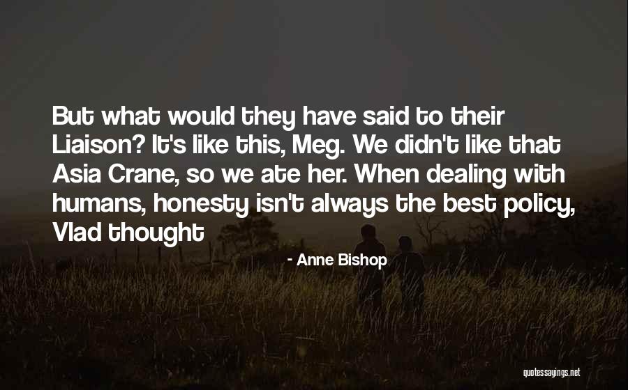 Von Stroheim Quotes By Anne Bishop Von Stroheim Quotes By Anne Bishop