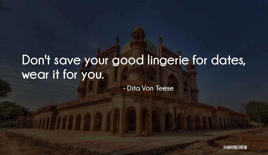 Von Teese Quotes By Dita Von Teese Von Teese Quotes By Dita Von Teese