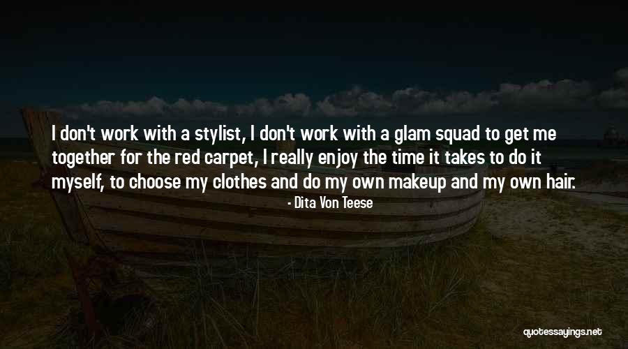 Von Teese Quotes By Dita Von Teese Von Teese Quotes By Dita Von Teese