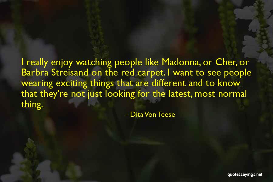 Von Teese Quotes By Dita Von Teese Von Teese Quotes By Dita Von Teese