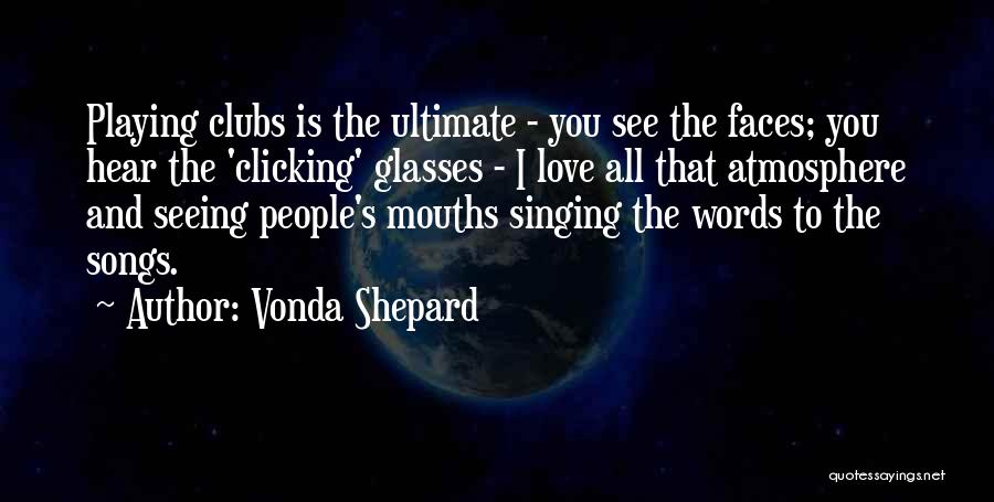Vonda Shepard Quotes 141870