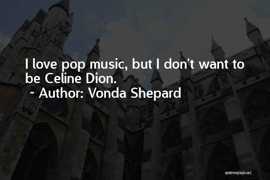 Vonda Shepard Quotes 1435138