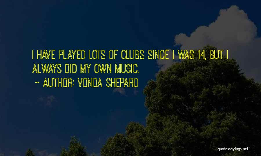 Vonda Shepard Quotes 1985641