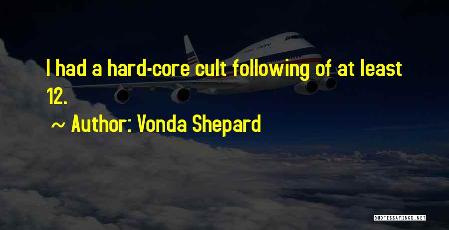 Vonda Shepard Quotes 715377