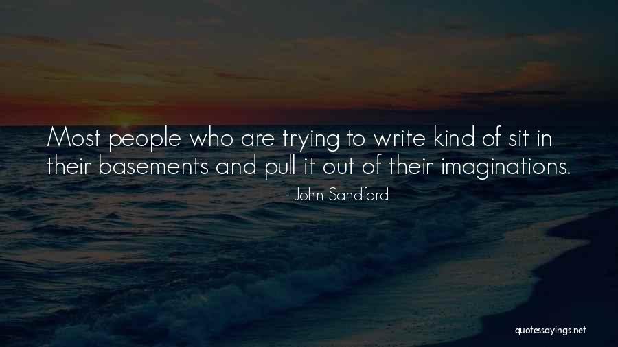 Vondels Quotes By John Sandford Vondels Quotes By John Sandford