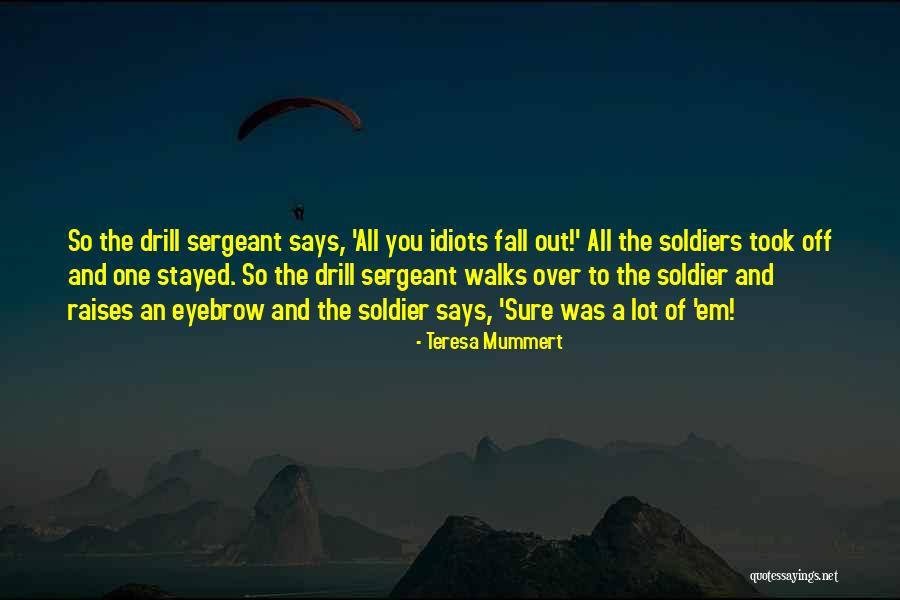Vonderau Quotes By Teresa Mummert Vonderau Quotes By Teresa Mummert
