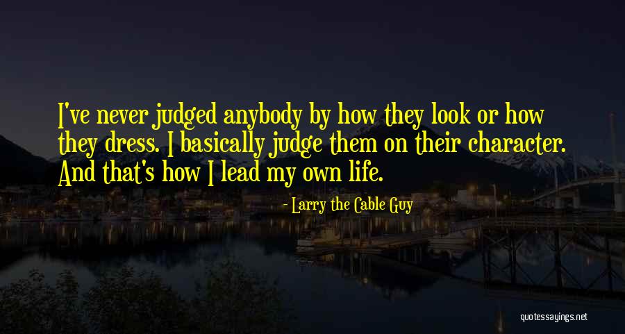 Vonderhaar Chimney Quotes By Larry The Cable Guy Vonderhaar Chimney Quotes By Larry The Cable Guy