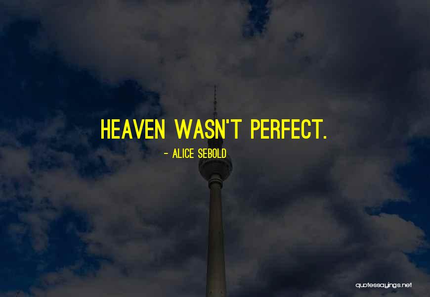 Vondrak Quotes By Alice Sebold Vondrak Quotes By Alice Sebold