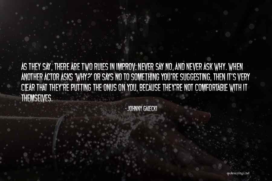 Vondricka Strakonice Quotes By Johnny Galecki Vondricka Strakonice Quotes By Johnny Galecki
