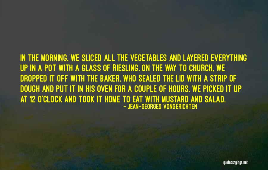 Vongerichten Quotes By Jean-Georges Vongerichten Vongerichten Quotes By Jean-Georges Vongerichten