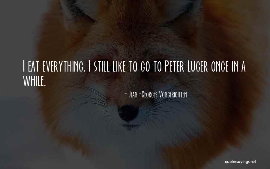 Vongerichten Quotes By Jean-Georges Vongerichten Vongerichten Quotes By Jean-Georges Vongerichten