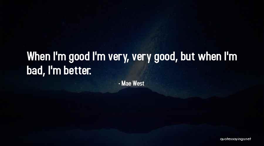 Vonna Tonics Quotes By Mae West Vonna Tonics Quotes By Mae West
