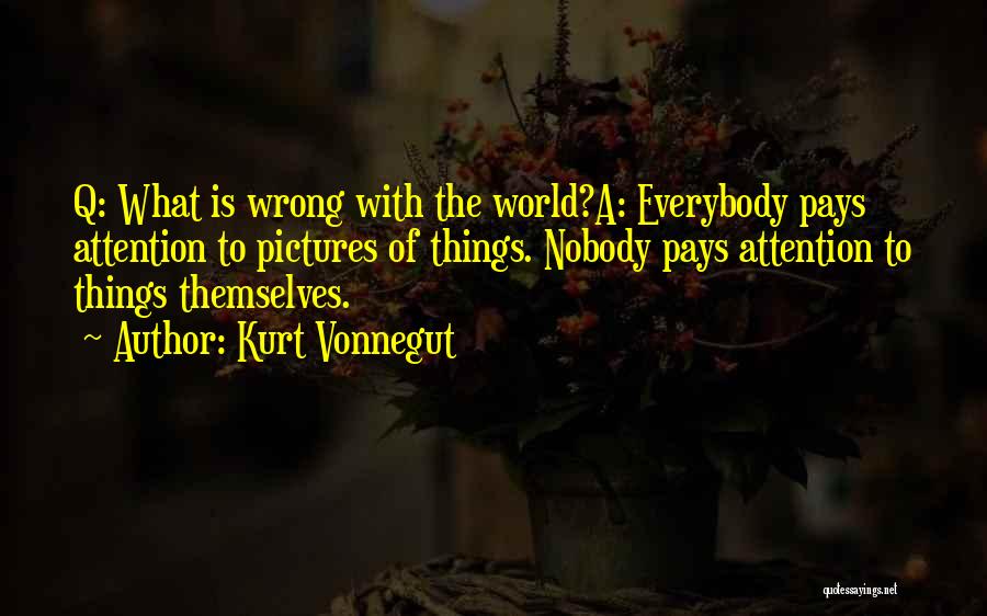 Vonnegut Kurt Quotes By Kurt Vonnegut