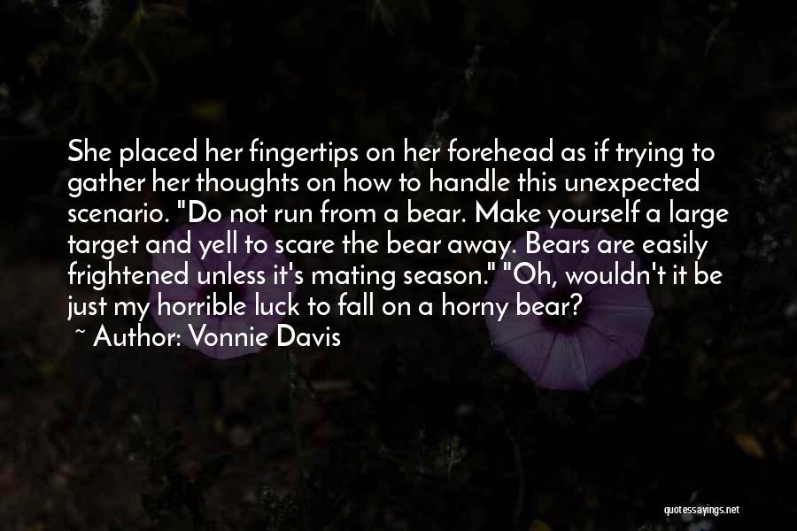 Vonnie Davis Quotes 1669405