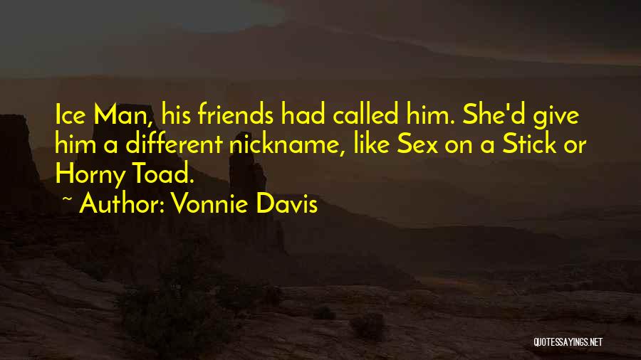 Vonnie Davis Quotes 2268256