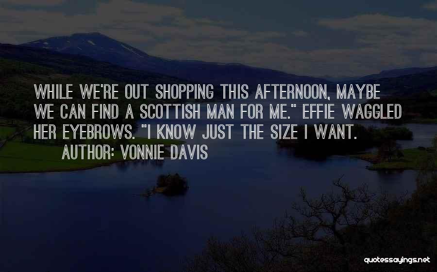 Vonnie Davis Quotes 890617