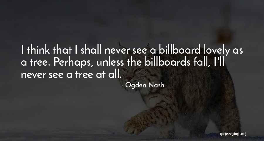Vonny Felicia Quotes By Ogden Nash Vonny Felicia Quotes By Ogden Nash