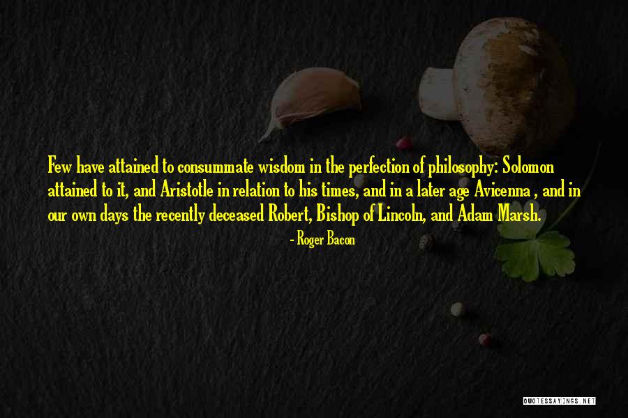 Vontade De Ser Eleito Quotes By Roger Bacon Vontade De Ser Eleito Quotes By Roger Bacon