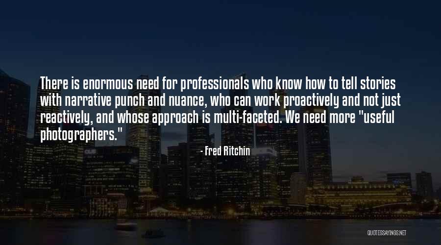 Vonzell Solomon Quotes By Fred Ritchin Vonzell Solomon Quotes By Fred Ritchin