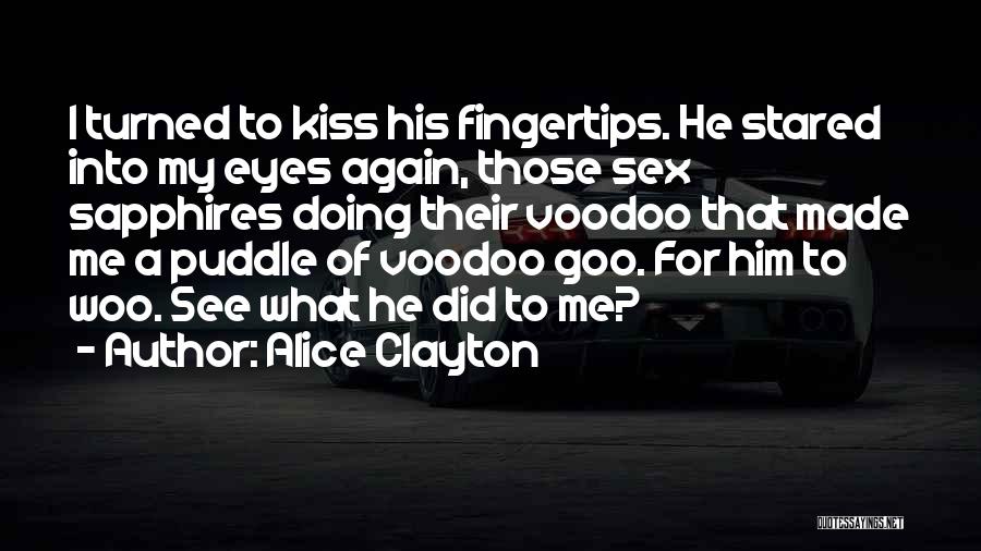 Voodoo Quotes By Alice Clayton